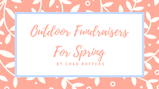 Outdoor Fundraisers For Spring